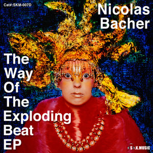 The Way Of The Exploding Beat