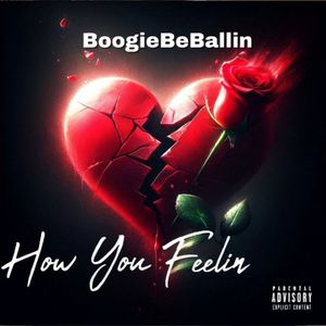 How You Feelin (Explicit)