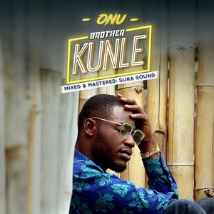 Brother Kunle