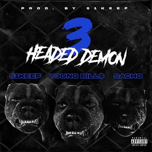 3 Headed Demon (Explicit)