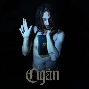 CIGÁN (Explicit)