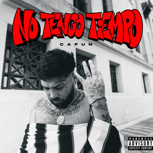 NO TENGO TIEMPO (Explicit)