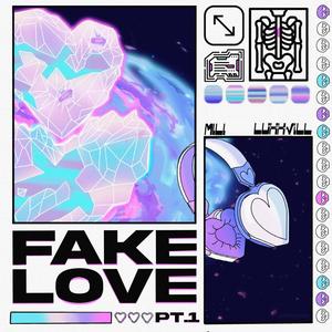 FAKE LOVE Pt. 1 (feat. MILI) [Explicit]