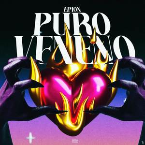 PURO VENENO (Explicit)