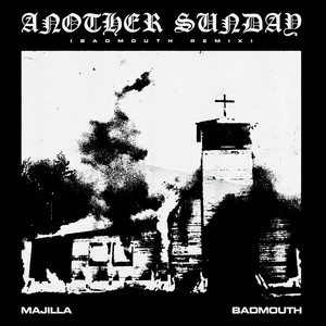 Another Sunday (BADMOUTH REMIX|Explicit)