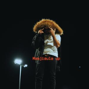 MAAJIAULA UP (Explicit)
