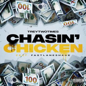 Chasin' Chicken (feat. BBA Burly) [Explicit]