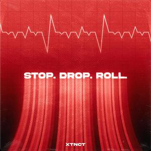 Stop. Drop. Roll.