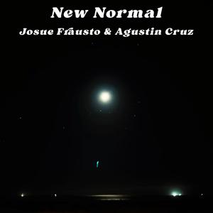 New Normal (feat. Agustin Cruz)