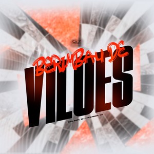 Berimbau de Vilões (Explicit)