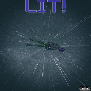 LIT! (Radio Edit)