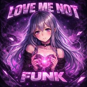 Dj Jun01 - LOVE ME NOT FUNK