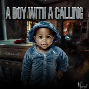 A boy with a calling
