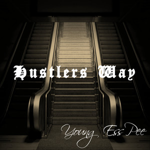 Hustlers Way (Explicit)