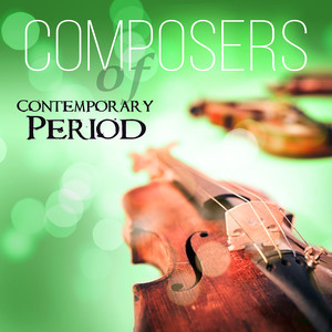 Composers of Contemporary Period – Greatest Classical Music with Debussy, Ravel, Stravinsky and Rachmaninoff