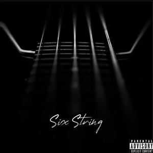 Six String (Explicit)