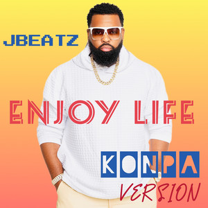 Enjoy Life (Konpa Version)