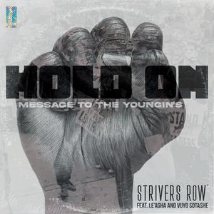 Hold On (Message to the Youngin's) (feat. Le'Asha & Vuyo Sotashe)