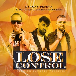 Lose Control (Spanish Bachata Version)