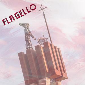 FLAGELLO (Explicit)