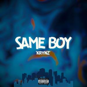 Same Boy (Explicit)