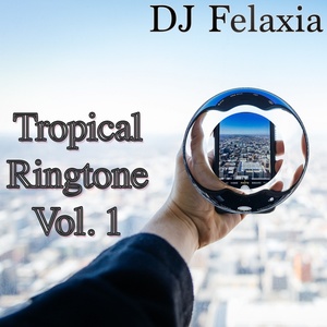 Tropical Ringtone, Vol. 1