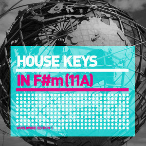 House Keys (F#m) World Edition 1