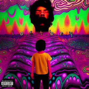 l . o . s . t . b . o . y . (Explicit)