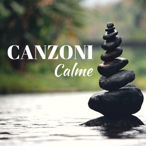 Canzoni Calme - Musica Mindfulness Rilassante per Rimanere Calmi Durante i Periodi di Stress