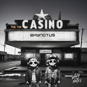 Rob The Casino (Explicit)