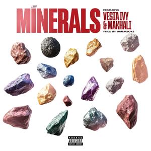 MINERALS (feat. Vesta Ivy & Makhali) (Explicit)