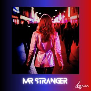 Mr Stranger