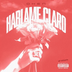 Hablame Claro (Explicit)