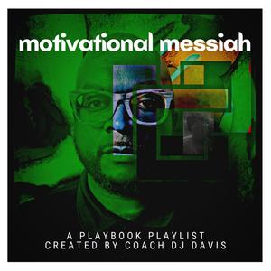 Motivational Messiah (Explicit)