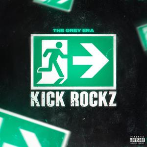 Kick Rockz (TGEWatts,TGEMarx & TGETruth) [Explicit]