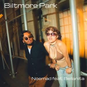 Biltmore Park (feat. Bellanita)