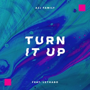 Turn It Up (feat. Lethabo Mohlala)