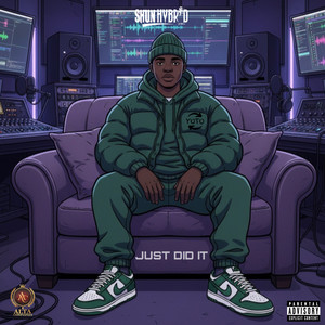 Just Did It (Explicit)