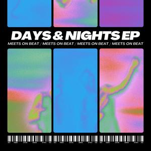 Days & Nights