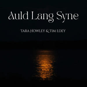 Auld Lang Syne (feat. Tim Edey)