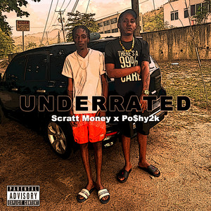 Underrated (Explicit)