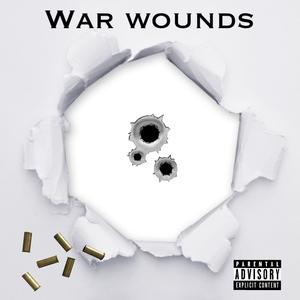 War Wounds (feat. GordoKamm & IISOM) [Explicit]