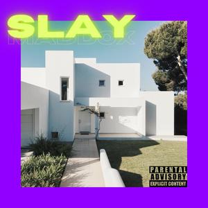 SLAY (Explicit)