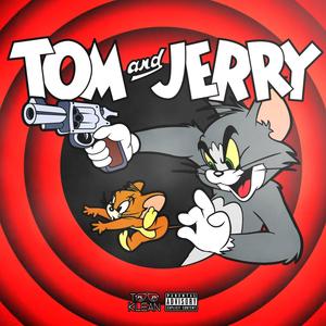 Tom & Jerry (Explicit)