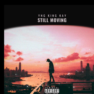 Still Moving (Explicit)