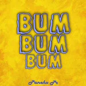 Bum Bum Bum (Explicit)