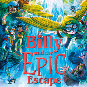 Billy and the Epic Escape