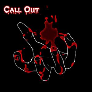 Call Out (Explicit)