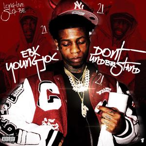 Don't Understand (Explicit)