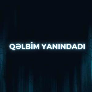 Qəlbim Yanındadı (feat. Saheel)